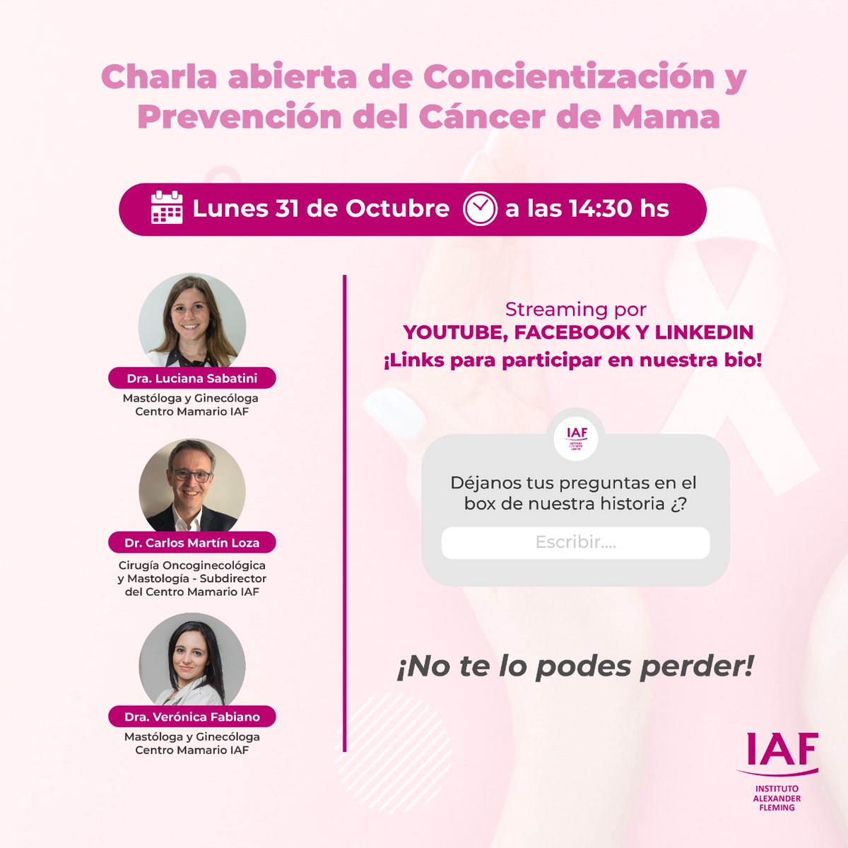 Desde #IAF queremos acerarte información útil de la mano de nuestros espcialistas. 🗓️ ¿Cuándo? El lunes 31 de octubre ⏰ A las 14:30 h (Argentina) ✅ ¡Sumate! #Charlas #CharlasInformativas #MesRosa #CancerDeMama #CharlasPorStreaming #Lives #SabemosComoCuidarte