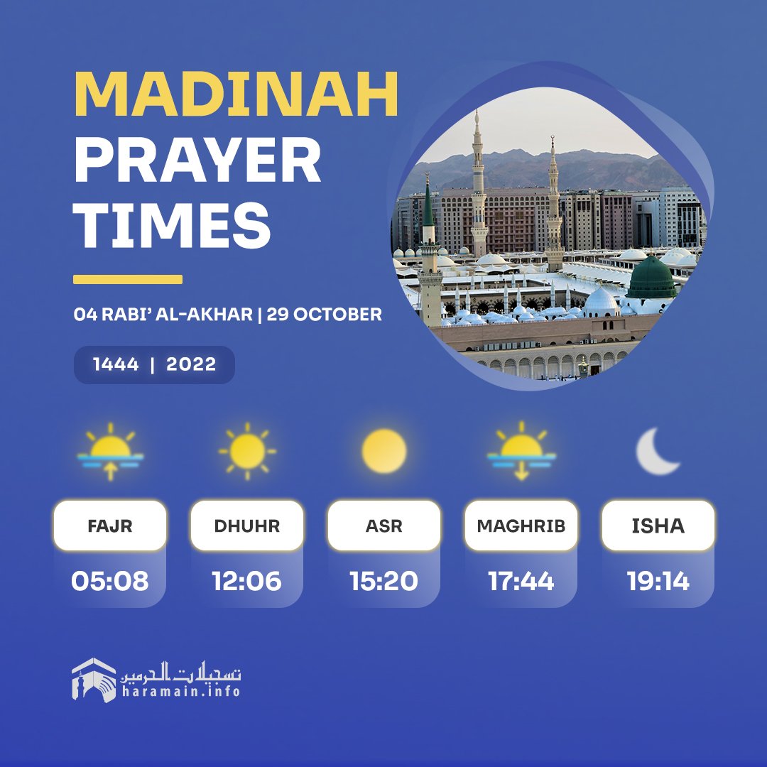 Daily Prayer Times in Haramain • 4 Rabi' Al-Akhar | 29 October #Makkah #Madeenah