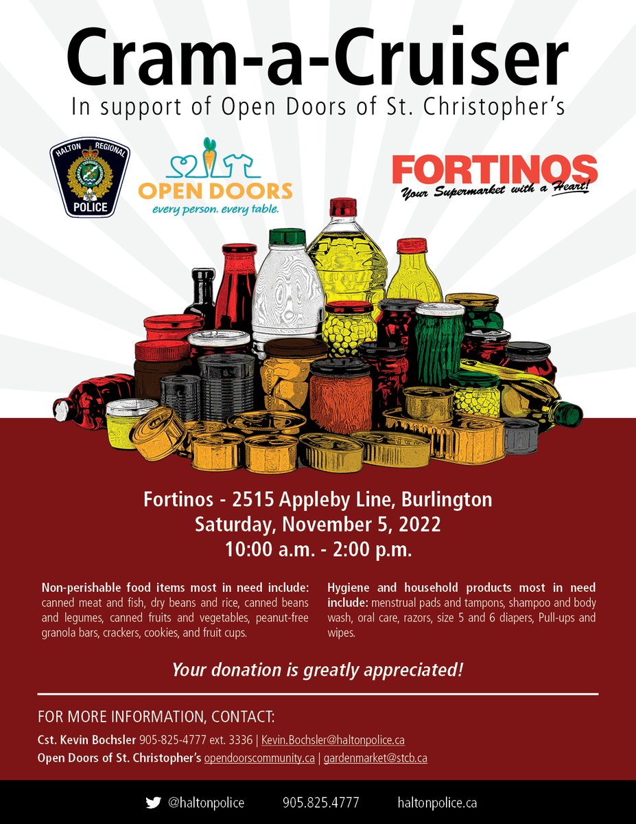 We’ve partnered with @OpenDoorsBurl and Fortinos (Appleby & Dundas) for our next 'Cram-a-Cruiser' event on Saturday, November 5, from 10am - 2pm. All donations – big or small – are welcome and so appreciated. Together, we can help ensure no one in need goes hungry.