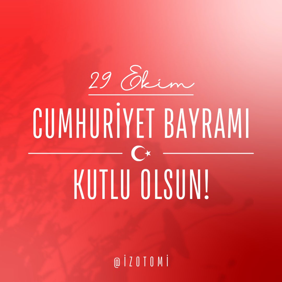 izotomi's tweet photo. Cumhuriyetimizin 99. yılı kutlu olsun 🇹🇷🇹🇷🇹🇷

#cumhuriyetbayramı #29ekim #yaşasıncumhuriyet https://t.co/J51B5QsA2V