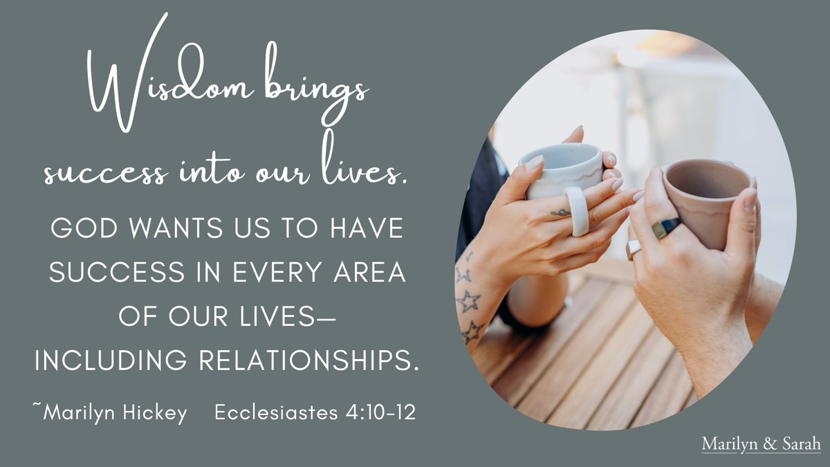 marilyn_hickey_'s tweet photo. Wisdom brings success into our lives. God wants us to have success in every area of our lives—including relationships. ~Marilyn Hickey Ecclesiastes 4:10-12 #RestoringWisdom https://t.co/zuMptsZ88U