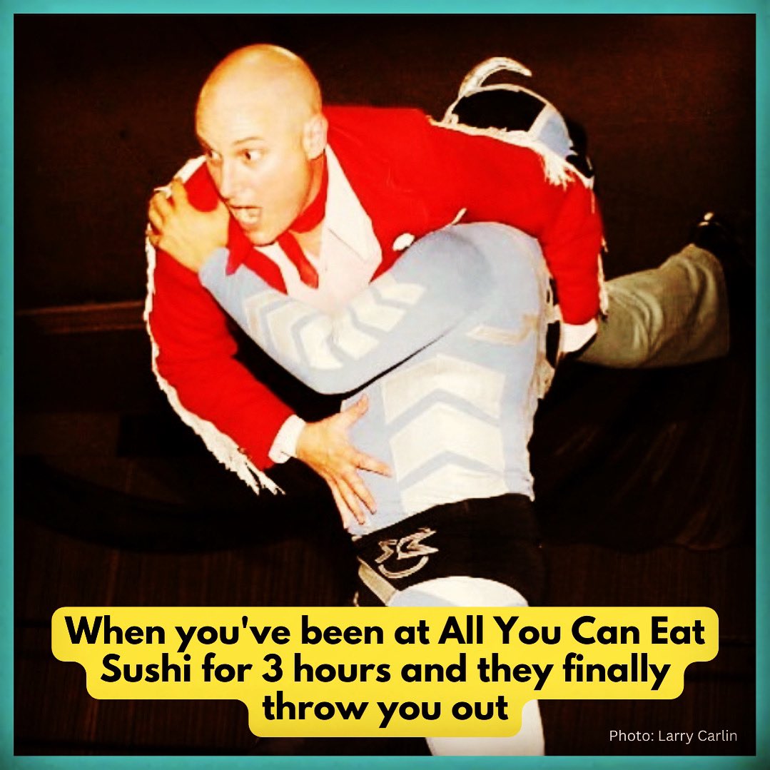 realJackFancy's tweet image. Who else has OUT STAYED their welcome at an AYCE joint?! I HAVE! Good Gawd! #prowrestling #ayce #jackfancy #sushi