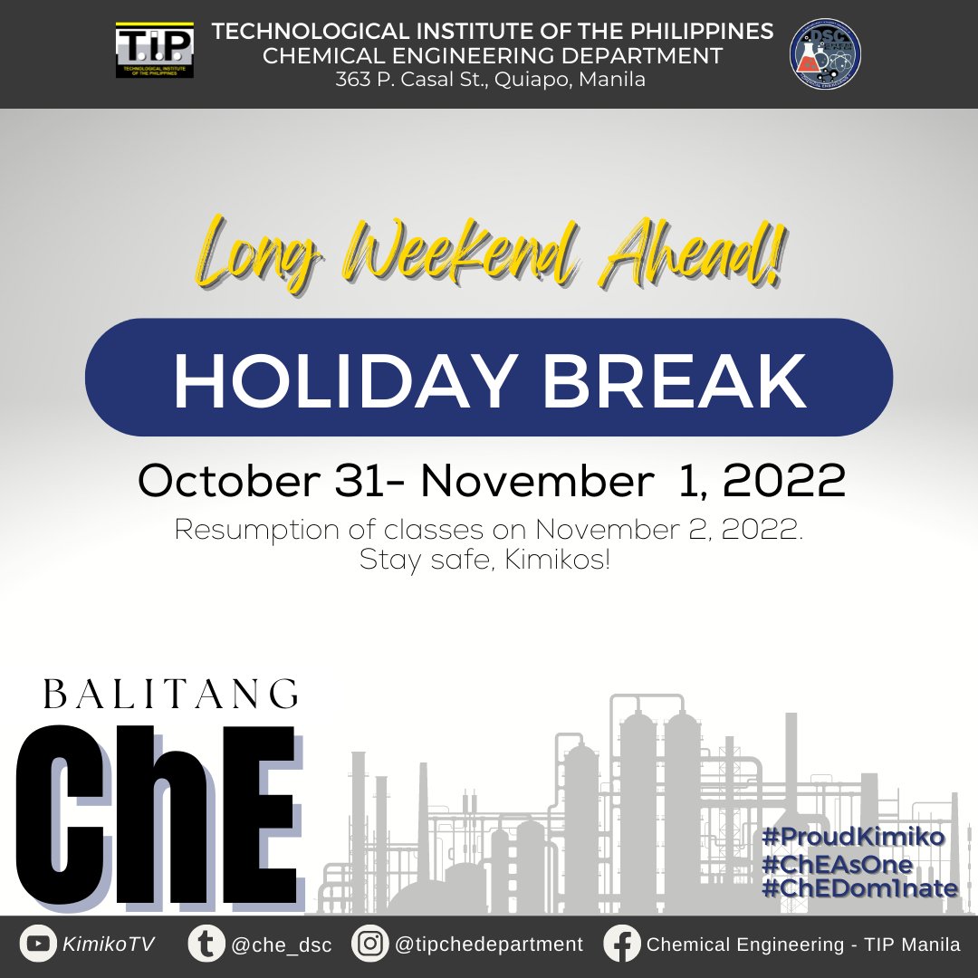 che_dsc's tweet photo. BALITANG CHE: Please be reminded that our holiday break will start from October 31 to November 1, 2022. With that, there shall be no onsite and hyflex classes. The resumption of classes will be on November 2, 2022. Please stay safe and have a good rest, Kimikos!

#ChEAsOne https://t.co/TW4V5rCt7t