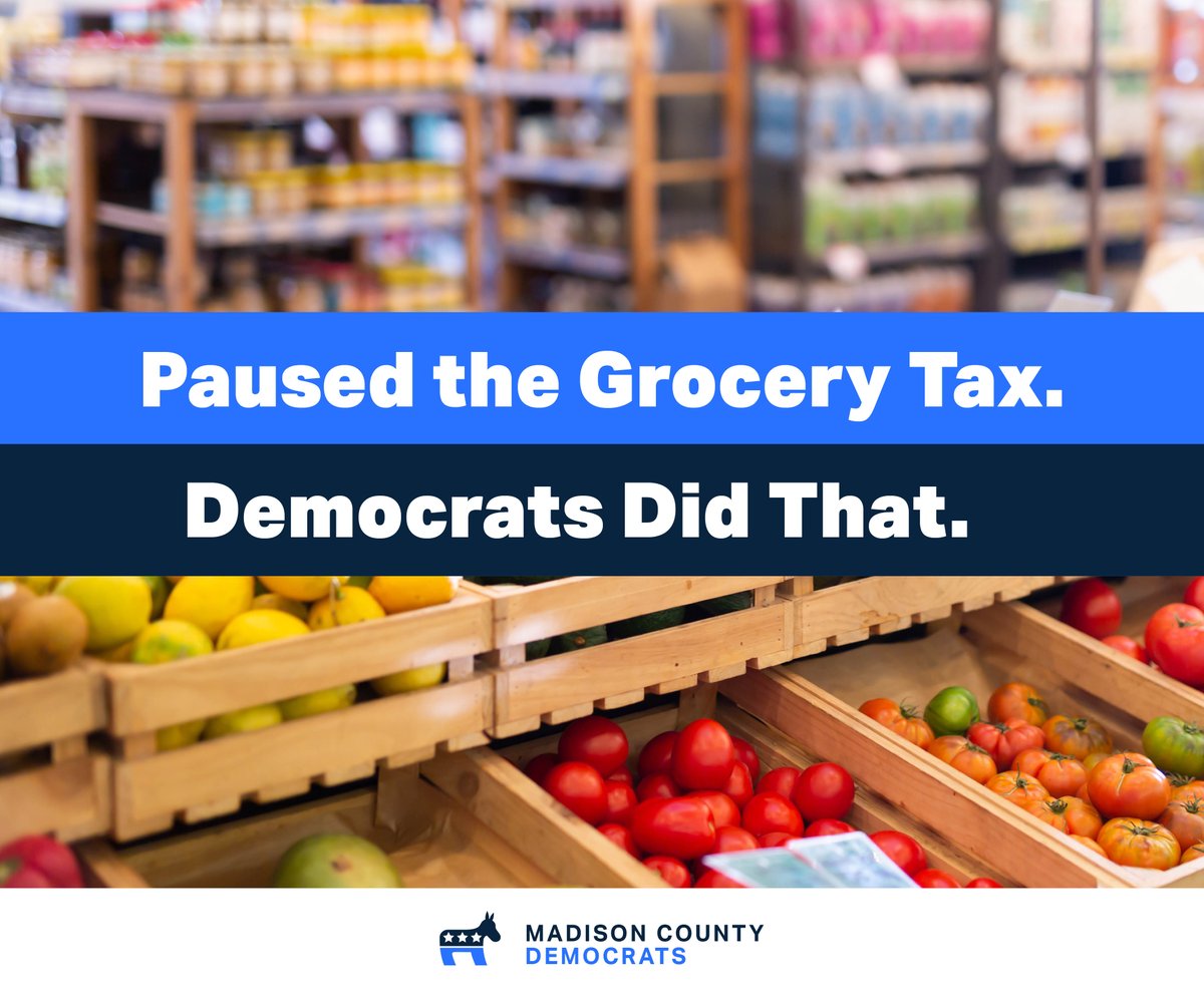 MadCoDemsIL's tweet photo. While Republicans yell on social media about grocery prices, Democrats actually did something about it by pausing the grocery tax. Vote #Democrat. Democrats get things done. https://t.co/33UHnL1WRp