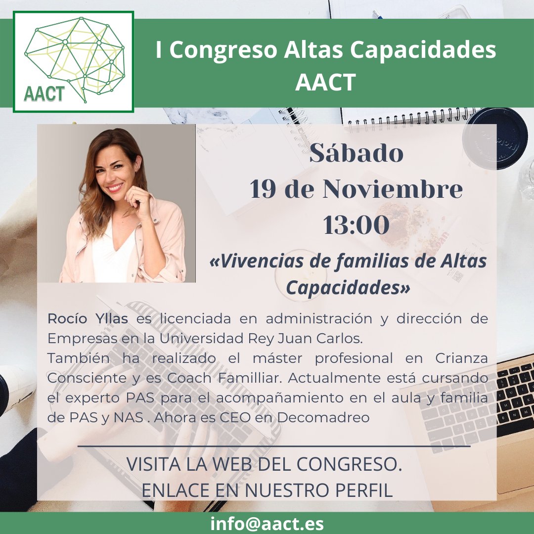 Para el sabado contaremos con la ponencia de cómo se viven las altas capacidades. Para ello tendremos en el auditorio a personas que están en contacto directo con familias de aacc. Os presentamos a Rocio que nos hablará de cómo mejorar la vinculación con los peques de aacc.