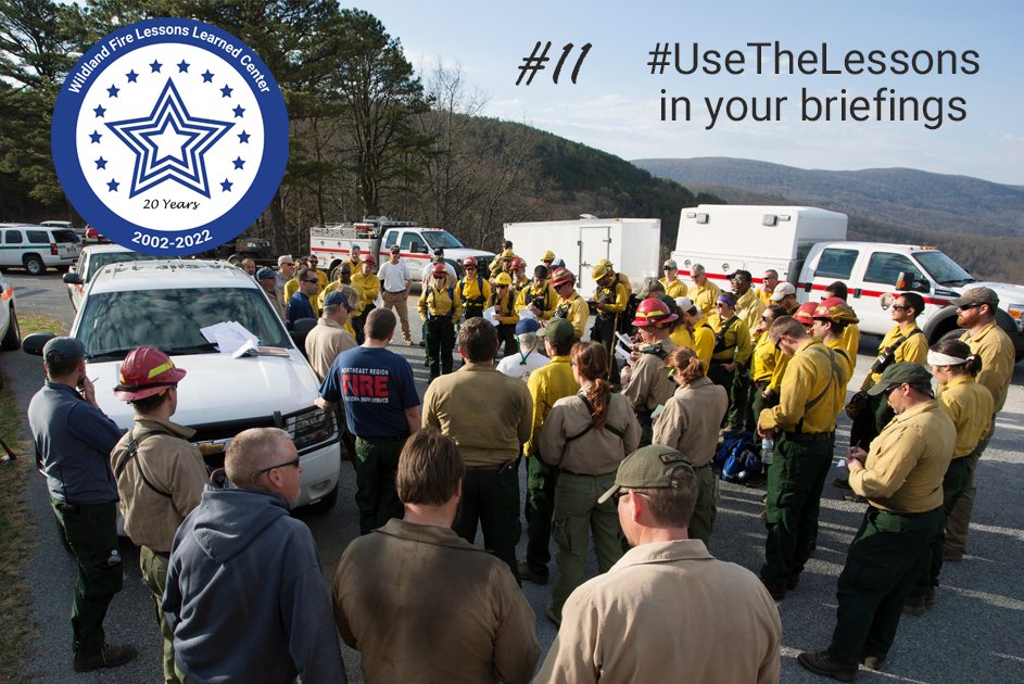 NIFC_Fire's tweet photo. The 11th way to use important lessons learned and celebrate the @wildfirelessonslearned 20-year anniversary is to Use The Lessons in your briefings! The Wildfire Lessons Learned Center has been there for firefighters for 20 years. Join this community of peers and #UseTheLessons. https://t.co/DQKqVUGePa