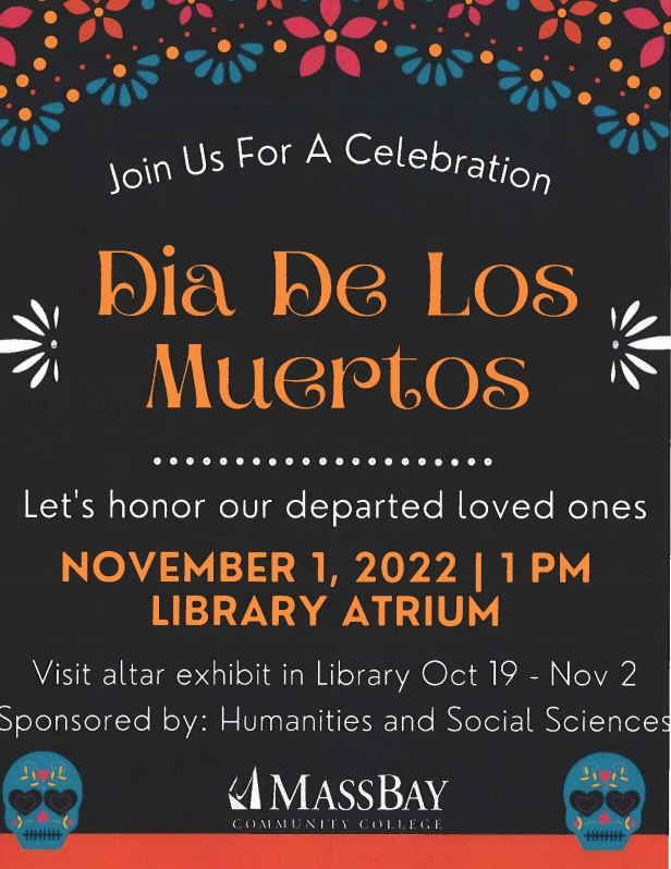 MassBayLibs's tweet photo. See our #DiaDeLosMuertos altar exhibit and #HispanicHeritageMonth displays at @MassBayCommCol Libary, and bring in pictures of your loves ones ot add to the altar. Learn more at our blog. https://t.co/iZ4kmdVi8R https://t.co/45n44qyV28