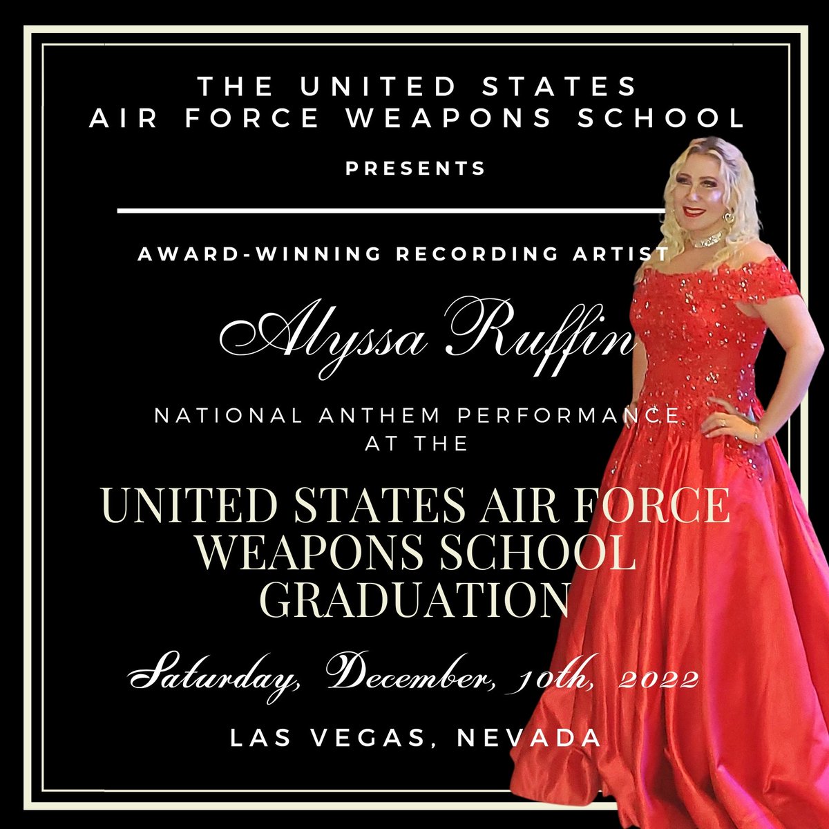 HAPPY FRIDAY! I'm pleased to announce I've been formally invited to perform at the United States Air Force Weapons School December Graduation, at Nellis Air Force Base in Las Vegas, Nevada! What an incredible honor! #alyssaruffin #womeninmusic #USAFWS #spaceforcewife #sempersupra