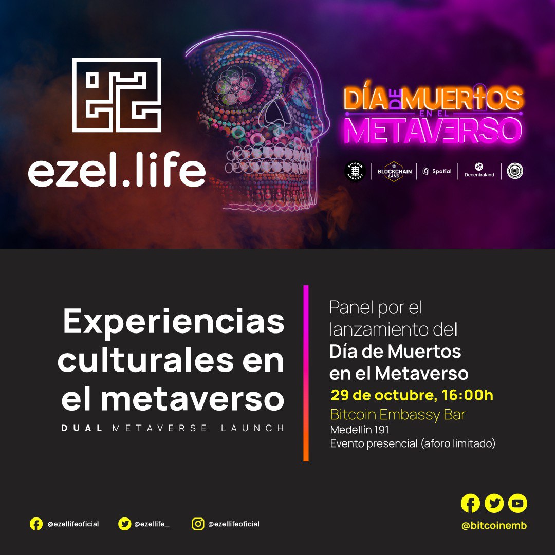 Mañana en el <a href="/bitcoinemb/">Bitcoin Embassy Bar</a>, panel por el lanzamieto del día de muertos en el #Metaverso. Presentado por <a href="/EzelLife_/">Ezel.Life</a>

#bitcoinemb #DiadeMuertos2022  <a href="/EzelLife_/">Ezel.Life</a>