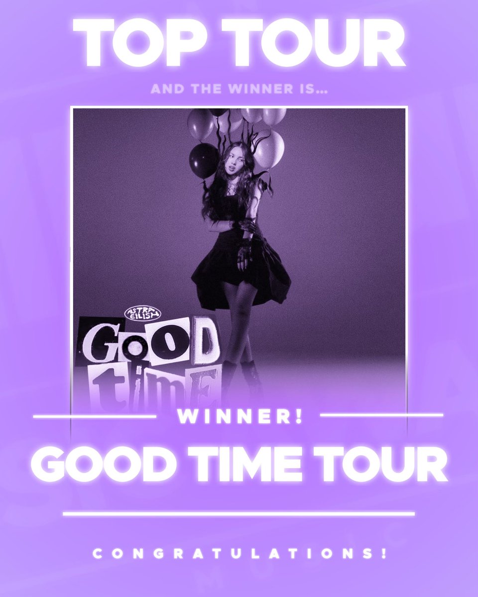 vivibridoux's tweet photo. And the winner is… 

Top Tour — #GOODTIMETOUR

Congratulations! @astraeilish #SMBBMAs 💜 https://t.co/wb8gXucyya