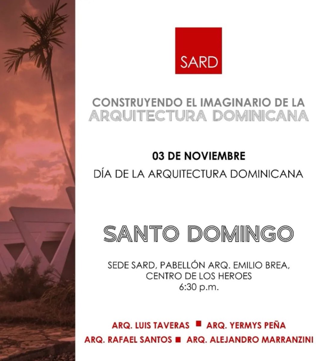 TaverasL's tweet image. Este 03 de noviembre &quot;Dia d la Arquitectura Dominicana&quot;, estás invitado arquitecto, estudiante y publico en general

📢 Evento que se celebrará en (4) provincias del pais #simultaneamente

En  Sto. Dgo. sede d Sociedad d Arquitectos (pabellon Arq. Emilio Brea) Centro d los heroes
