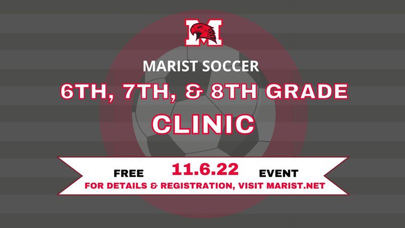 MHS_mens_soccer's tweet image. There will be a clinic held at Marist on Sunday, November 6th for 6th, 7th, &amp;amp; 8th graders. Please register with the link here: marist.net/athletics/mari…