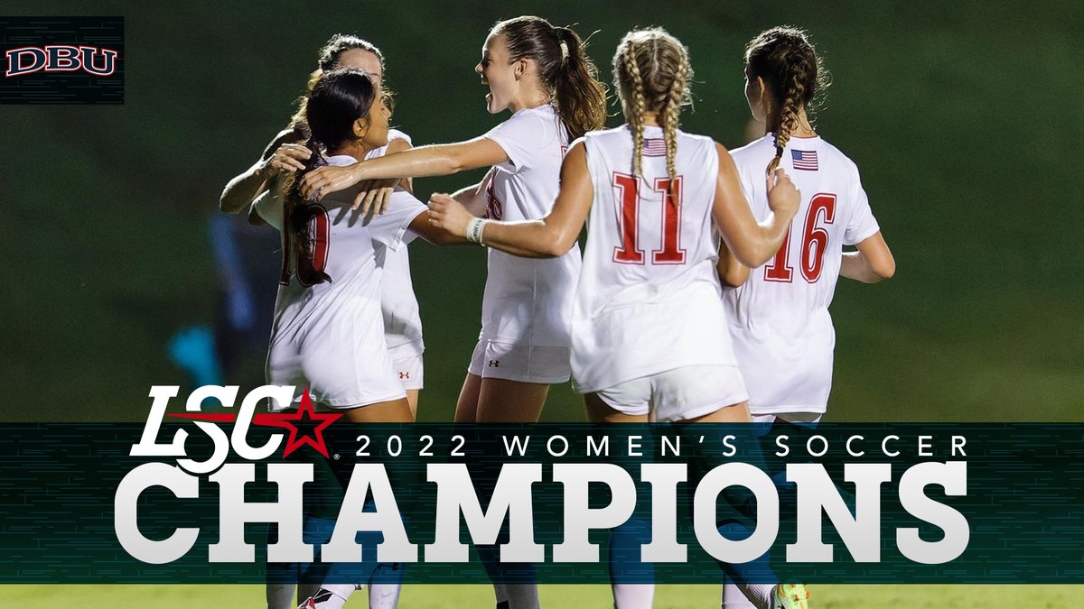 🏆⚽️ 𝟐𝟎𝟐𝟐 #LSCwsoc 𝐂𝐇𝐀𝐌𝐏𝐈𝐎𝐍𝐒 ⚽️🏆

<a href="/DBUAthletics/">DBU Athletics</a> wins its fourth consecutive regular-season title and clinches the No. 1 seed in next week's tournament!