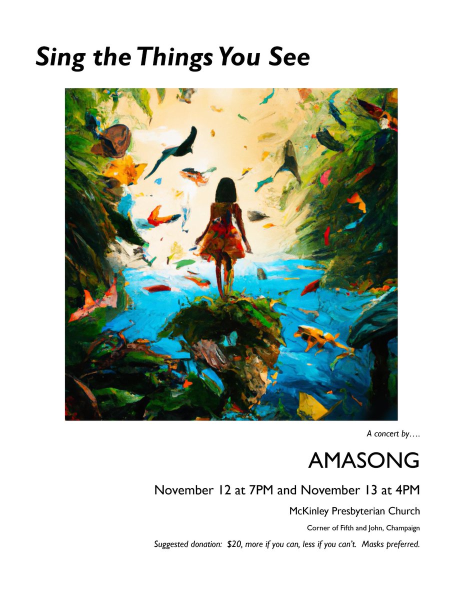 AmasongCU's tweet photo. Join us for our Fall Concerts Sing the Things You See! November 12th at 7pm and November 13th at 4pm at McKinley Presbyterian Church in Champaign. 🎼🎶 https://t.co/JQaOMbGmDL