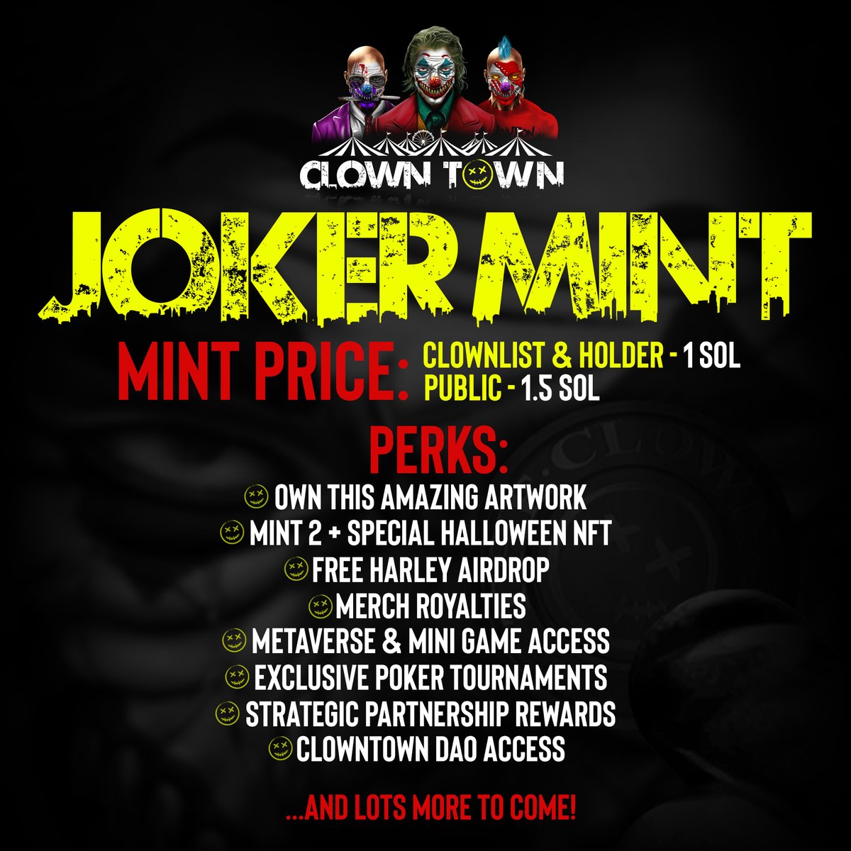 TheClownTownNFT's tweet photo. The time is nearly upon us. There are only 333 Jokers remaining to join the ClownTown.
Mint will open to current Joker Holders &amp; ClownList members first from 613pm Central Oct 30th
Need a CL?
1⃣Follow @TheClownTownNFT 
2⃣RT = Like!
3⃣ Tag 3 Clowns!
⌛️24hours to get CL!
#NFT #art https://t.co/WasxM5ilqv