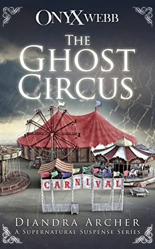 JustKindleBooks's tweet photo. #GhostsCrime #ParanormalFiction #SupernaturalThriller - The Ghost Circus: An Onyx Webb Supernatural Thriller - https://t.co/bHA0ebDARb https://t.co/509YSFiNbM