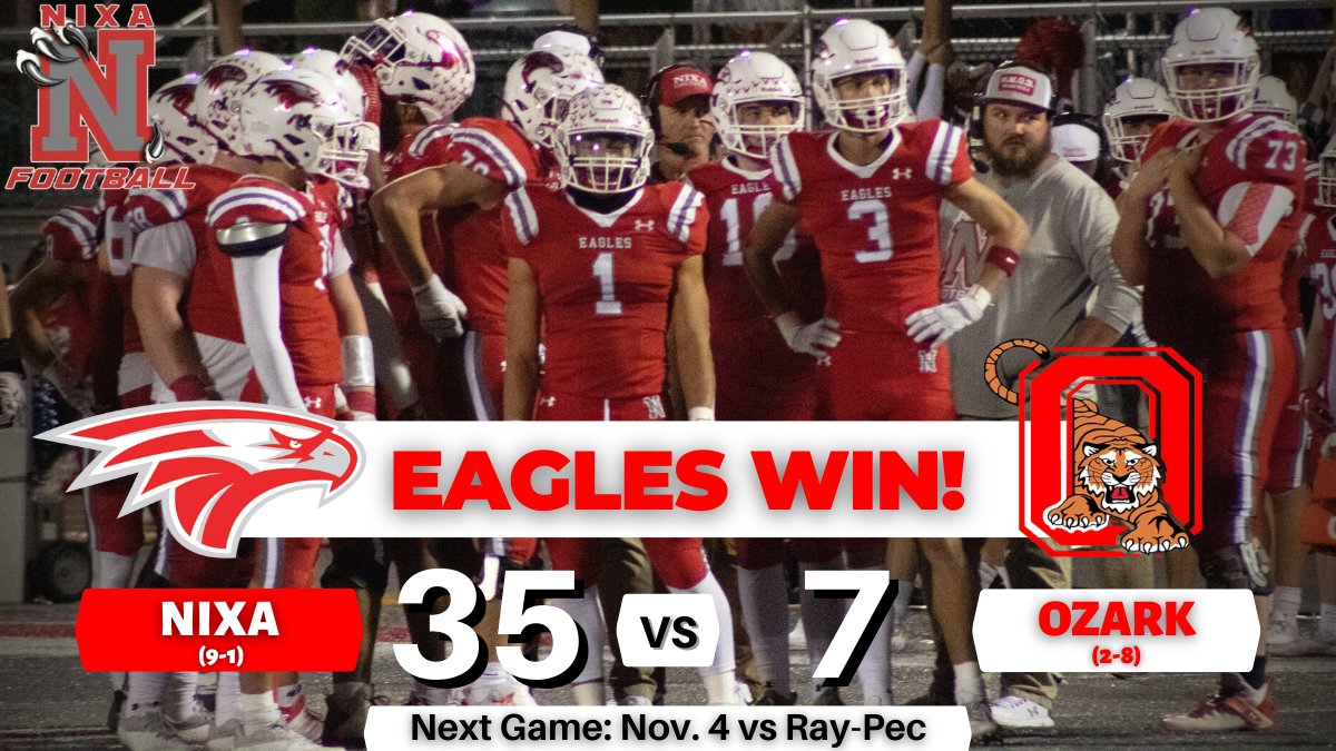 🏈 FINAL 🏈 @NixaFootball (9-1) is moving onto the district semifinals after defeating Ozark 35-7, led by Ramone Green's 5 TD performance on the ground. Eagles will take on Raymore-Peculiar in the semis next Friday, Nov. 4, at home. Great job, boys! 🦅 @OzarksOzone