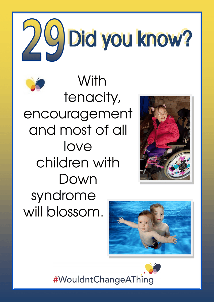 Down Syndrome Facts - Day 29.

#DSFacts #DownSyndromeAwarenessMonth #DownSyndrome #WouldntChangeAThing