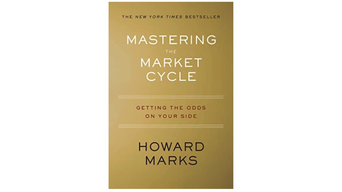 (11) Mastering The Market Cycle By- @HowardMarksBook