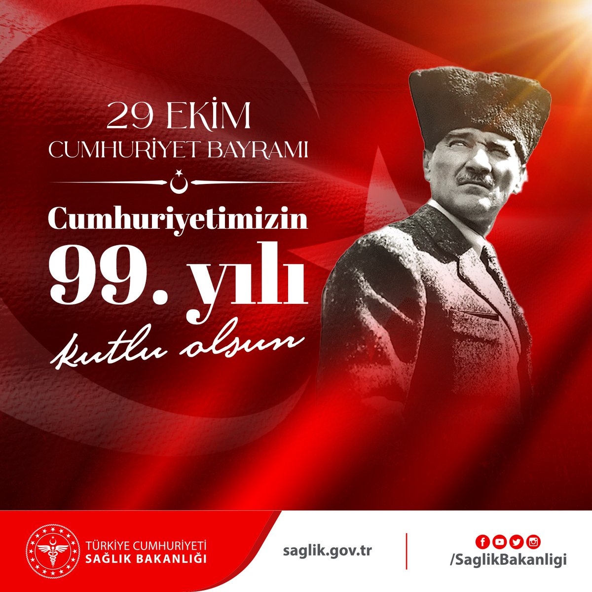 saglikbakanligi's tweet photo. 29 EKİM CUMHURİYET BAYRAMI
Cumhuriyetimizin 99. yılı kutlu olsun. #CumhuriyetBayramı https://t.co/2awOYEVGgD