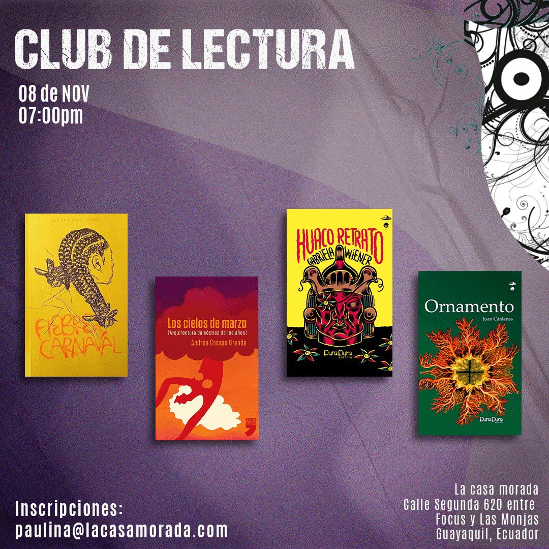 casamoradaEC's tweet photo. Se abren las inscripciones para El último club del año, un espacio para pensar en lo que leemos, que es algo que disfrutamos intensamente. En este ciclo corto nos vamos con dos novelistas ecuatorianas y dos vecinos: Juan Cárdenas (Col) y @gabrielawiener de (Per). #GYELEE https://t.co/Chk4TLKHV2
