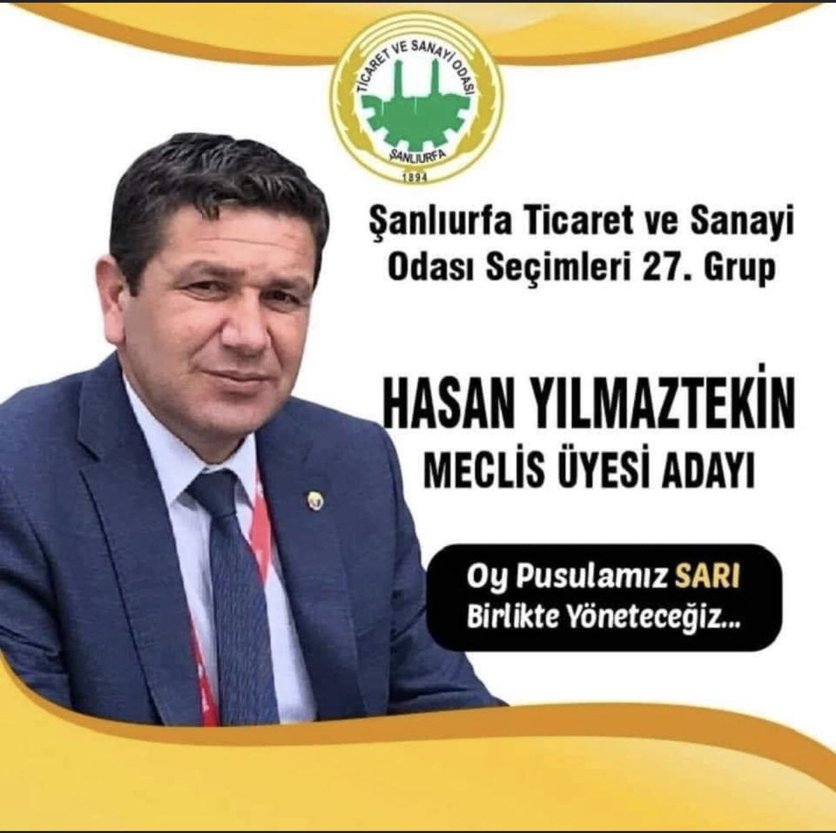 ismail_colkesen's tweet photo. Yolumuz doğru rengimiz sarı.Ticaret Odası seçimlerinde 27. Gurupta Meclis Üyesi adayı olan değerli dostum Hasan Yılmaztekin’e desteklerinizi bekliyoruz. Her şey Şanlıurfa için. @hasanylmaztekin https://t.co/6f1VkR9Vuz