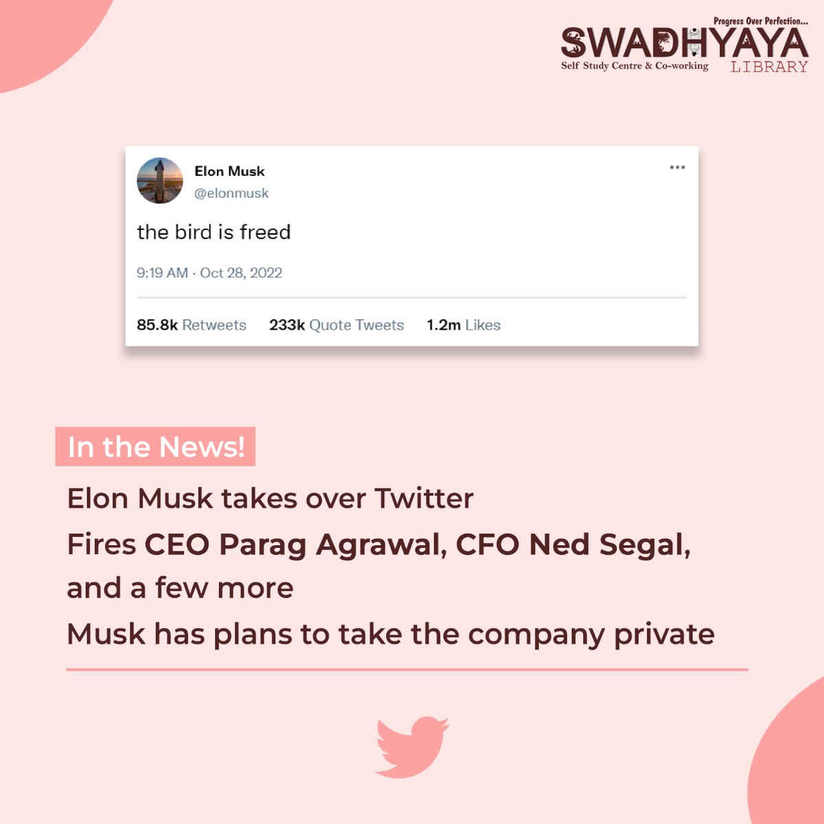 swadhyayaindia's tweet photo. Elon Musk has acquired Twitter and has fired some of its employees along with CEO and CFO 
#chieftwit #swadhyayalibrary #twittertakeover #elonmusk #SwadhyayaIndore #selfstudy #learning #library #safelibrary #studycenter #education #aspirants #wifi #swadhyaya #students https://t.co/1o2CRxGH35