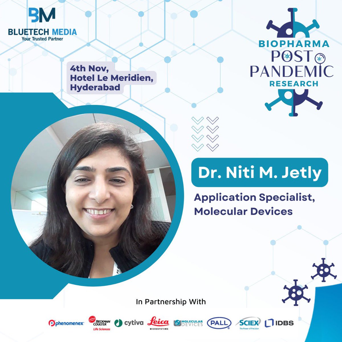 bluetech_media's tweet photo. Meet Dr. Niti M. Jetly, Application Specialist, Molecular Devices at the Biopharma Post Pandemic Research on 4th Nov, Hotel Le Meridien, Hyderabad.
Block your dates and register for the event: https://t.co/9ucUBj3k79
#Biopharmaevents #PostPandemicResearch #pharmaevents #Pandemic https://t.co/WIxSh88T6M