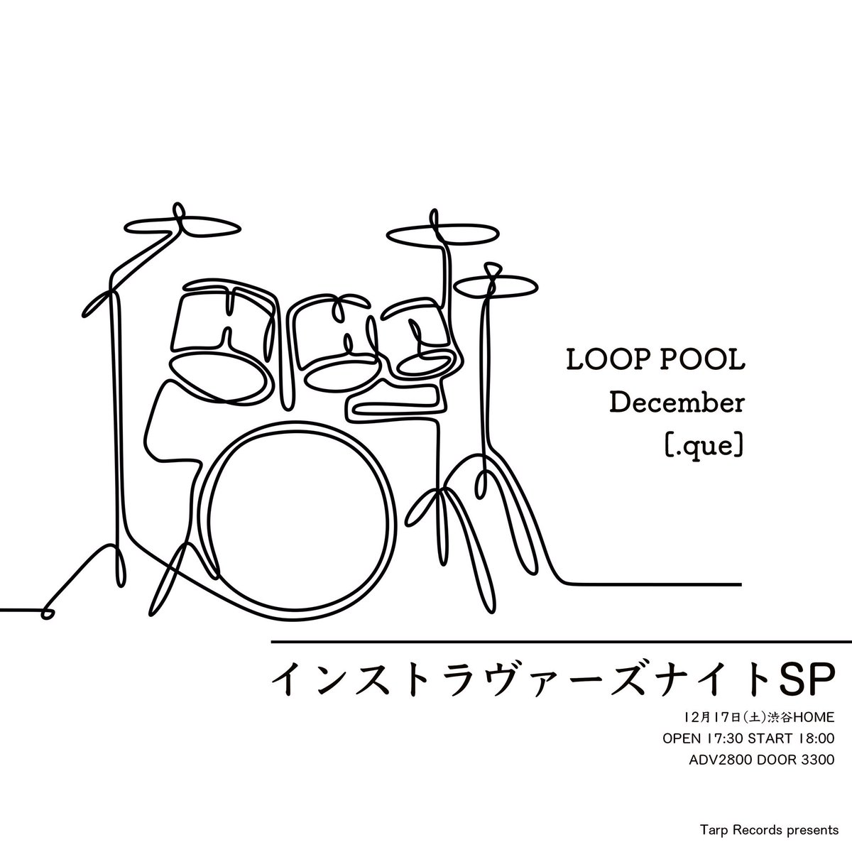 decemberjpn's tweet photo. Hello, we are not dead yet.

2022.12.17
LOOP POOL × [.que] × December
at Shibuya HOME
OPEN 17:30 / START 18:00
ADV ¥2800 / DOOR ¥3300

Ticket : decemberjpn@gmail.com https://t.co/eUZP3zLfhZ
