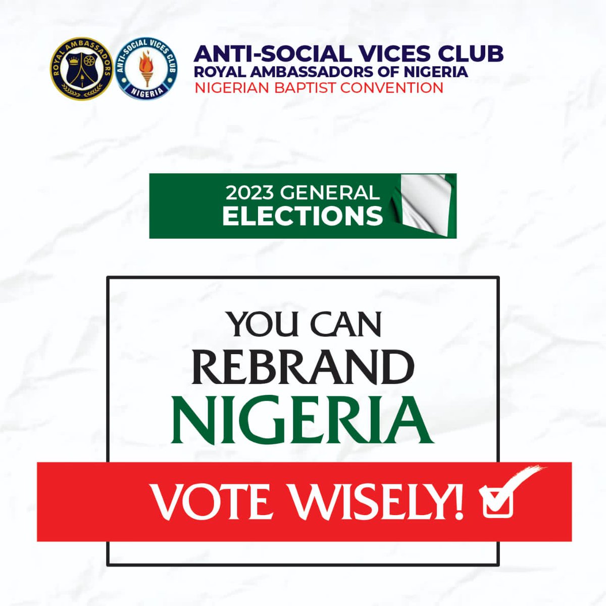 Ifechukwud3's tweet photo. The ASVC of the Royal Ambassadors of the @NigerianBaptist Convention says vote wisely.

#ASVC
#RAs
#NBC https://t.co/yaydzZFD6N