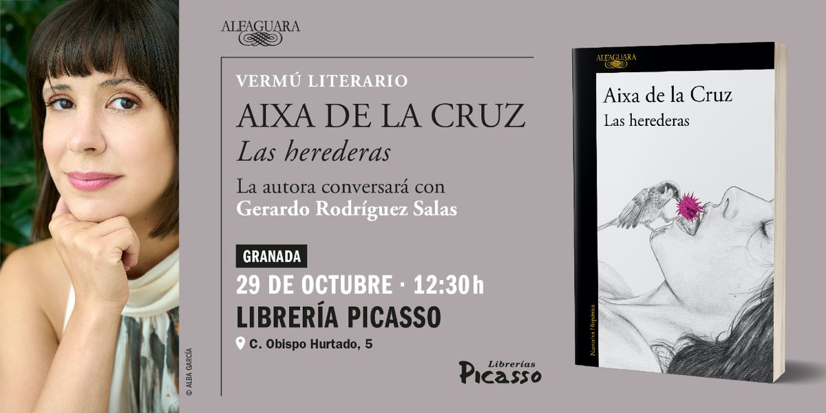 #Agenda Aixa de la Cruz presenta «Las herederas» en Granada, acompañada por Gerardo Rodríguez Salas. 🗓 Hoy, 29 de octubre  ⏰ 12.30 H   📍@LibreriaPicasso C/ Obispo Hurtado, 5. Granada