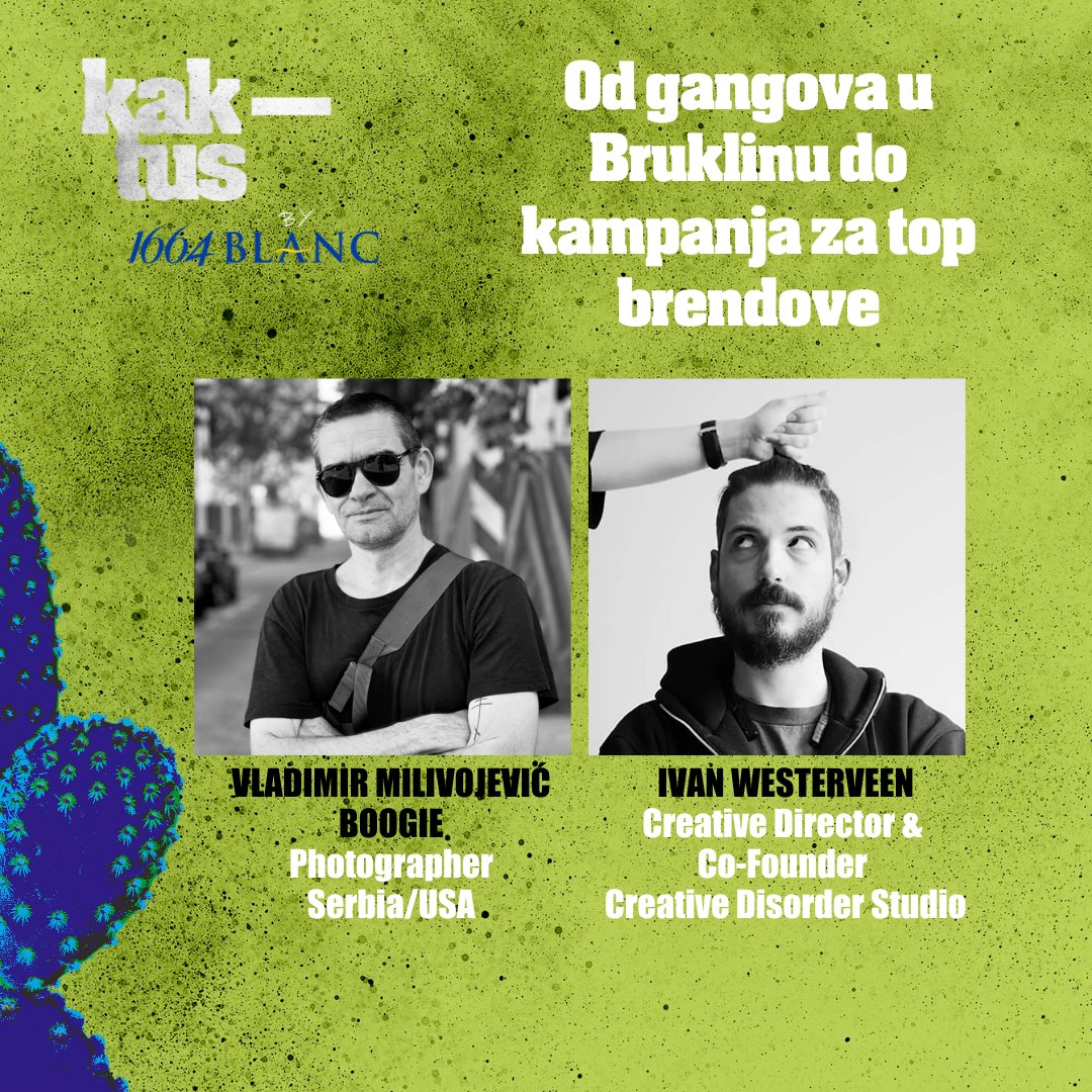 Na temu "Od gangova u Bruklinu do kampanja za top brendove", na festivalu #kaktus2022, govoriće Vladimir Milivojević Boogie, Photographer, Serbia/USA, a razgovor će voditi Ivan Westerveen. 🌵 ow.ly/lCHn50LoFSy