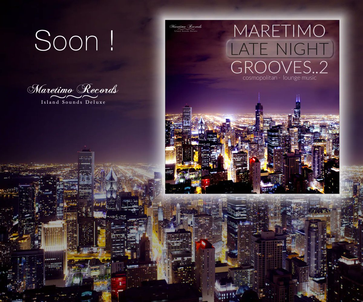 DJ Maretimo (@DJ_Maretimo) on Twitter photo 2022-10-29 07:23:01 Soon ! 'Maretimo Late Night Grooves Vol.2' ...cosmopolitan lounge music ...on Maretimo Records #loungemusic #chilloutmusic #maretimoradio #djmaretimo #maretimorecords Soon ! 'Maretimo Late Night Grooves Vol.2' ...cosmopolitan lounge music ...on Maretimo Records #loungemusic #chilloutmusic #maretimoradio #djmaretimo #maretimorecords