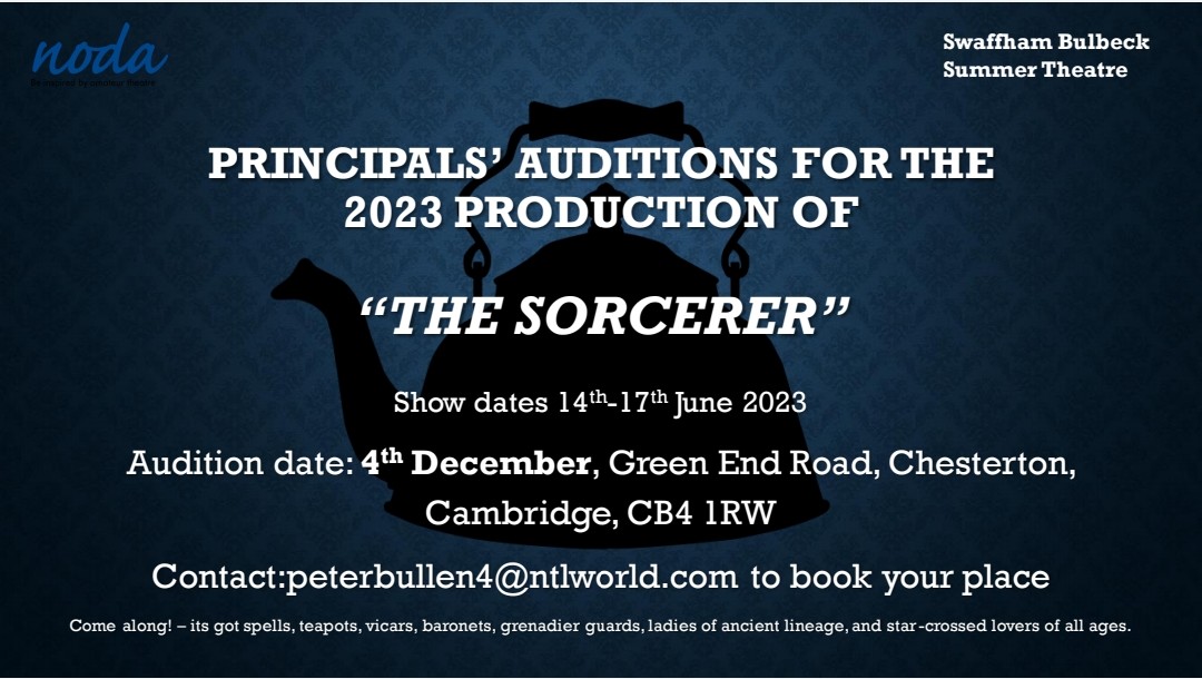 It's soon #AUDITION time at Swaffham Bulbeck Summer Theatre. Gilbert and Sullivan fans at the ready!