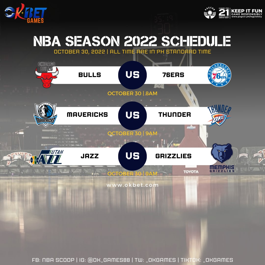 _okgames's tweet photo. NBA SEASON SCHEDULE FOR OCT 30, 2022

Follow our Social Media Platforms to get more Updates on us:
Facebook:
https://t.co/66gd3wEnUB
Twitter:
https://t.co/Rp8Ns49LF5
Tiktok:
https://t.co/6BlWzEQ4jw

Register here at:
https://t.co/hQxdOk6IUi

#OKBet #OwnTheWin #okbetphilippines https://t.co/PAxkcCyH8F