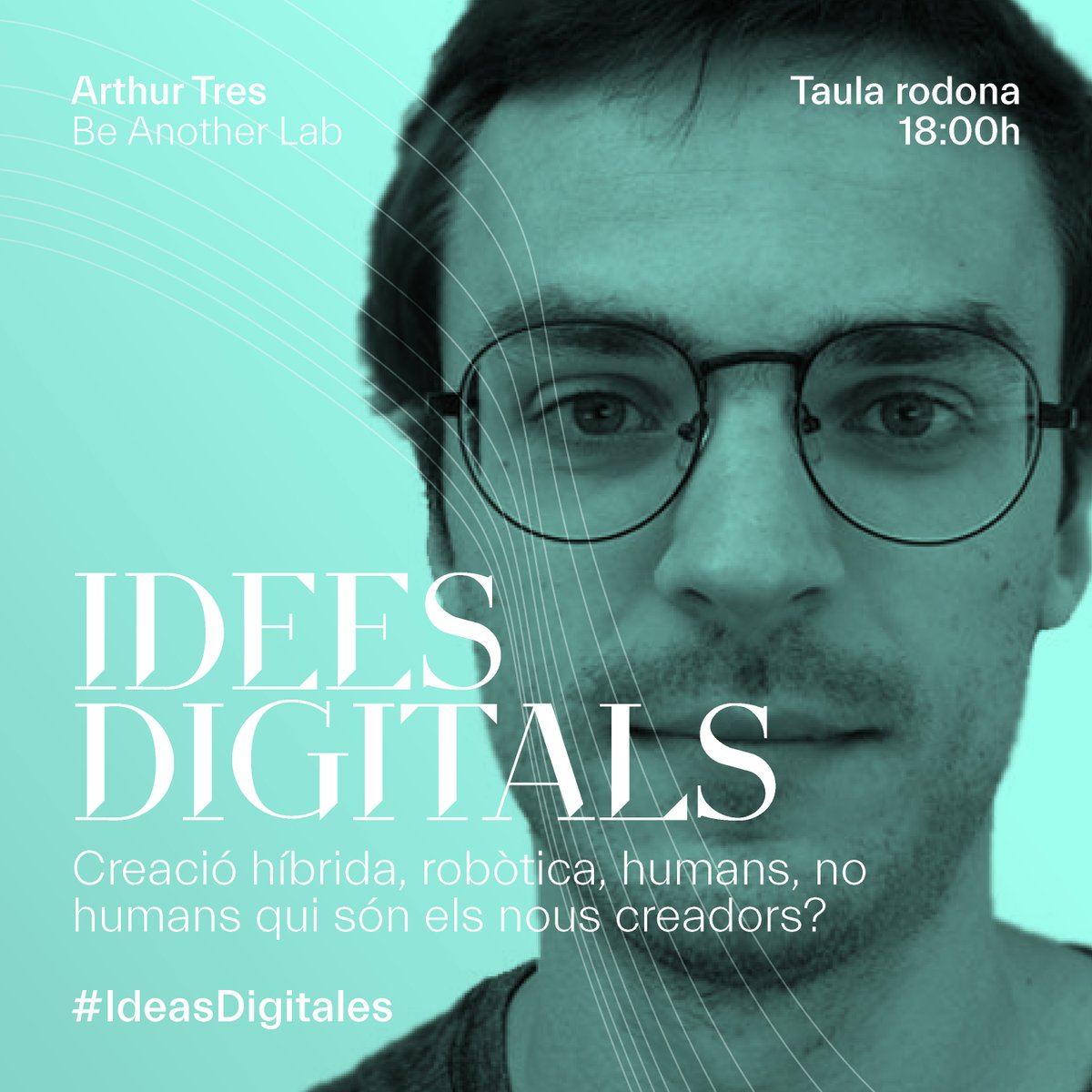 BeAnotherLab's tweet photo. Nuestro Arthur Tres va a participar en la jornada #IdeasDigitales, Barcelona 03.11. Te esperan: charla inaugural, mesas redondas y cápsulas formativas para conocer buenas prácticas y estrategias de cómo se está digitalizando el tejido cultural de #Cataluña https://t.co/3tAuUDYEMD https://t.co/YznkJj9lkS