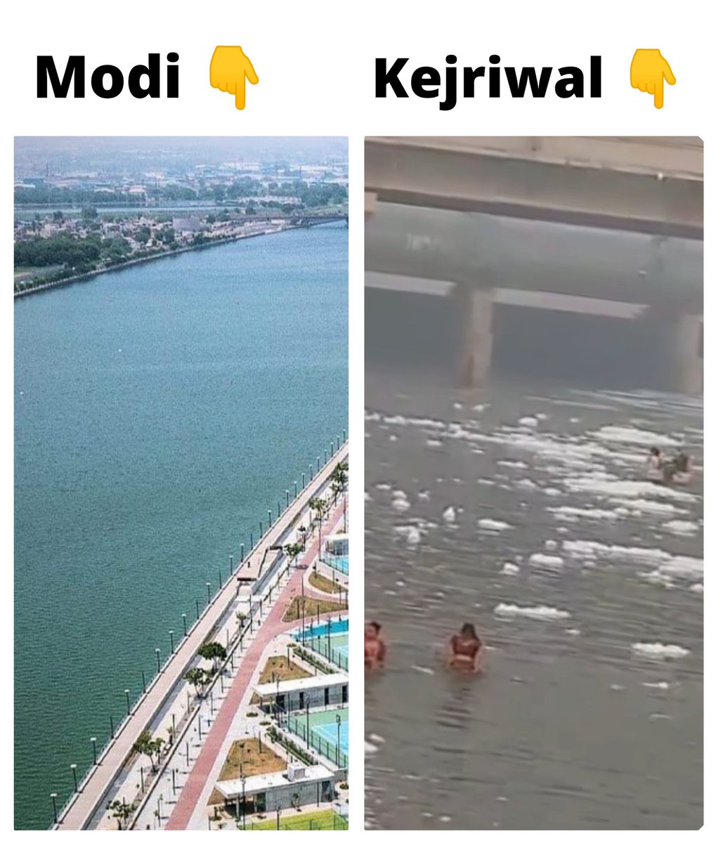 These 2 pictures depicts exact difference between Modi n Kejriwal Left pic - Sabarmati River, Ahmedabad Right pic - Yamuna River, Delhi