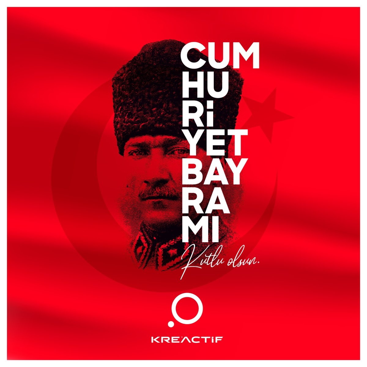 29 ekim cumhuriyet bayramı kutlu olsun #cumhuriyetçocuklarıyız #99yıl #Cumhuriyetin #kreactifmedya