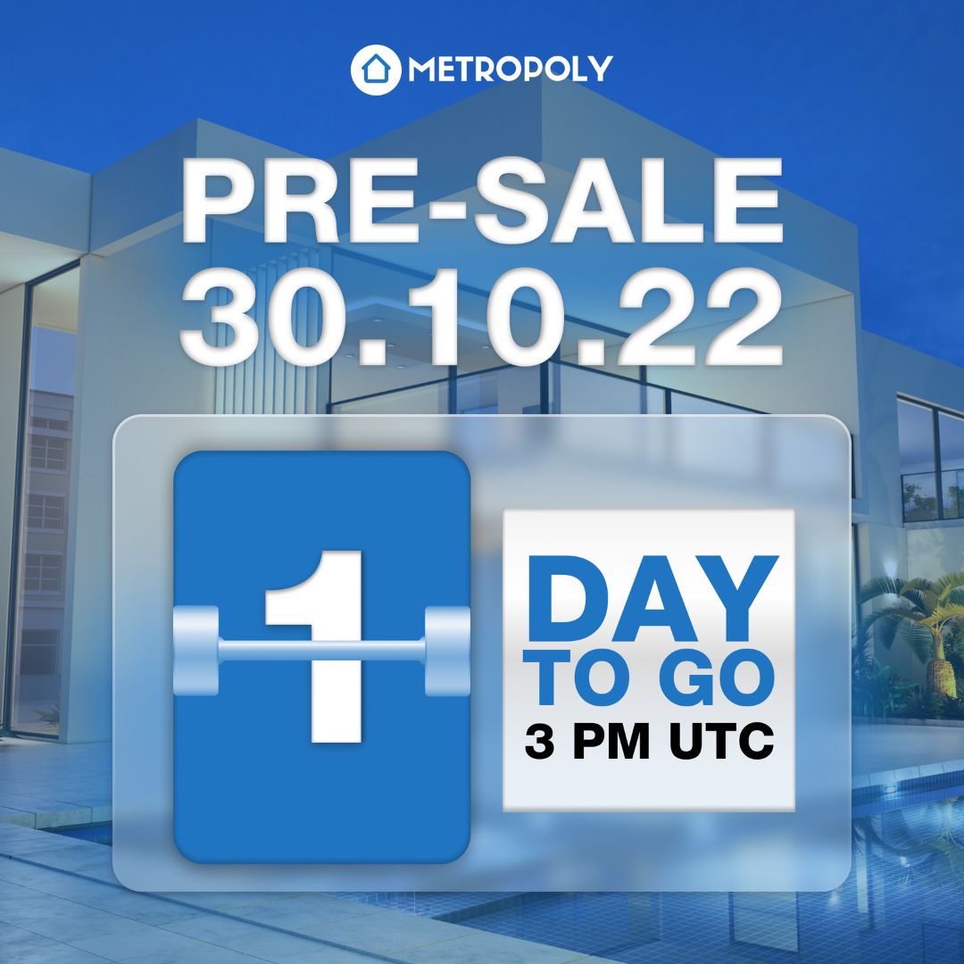 metropoly_io's tweet photo. 🚀🚀 METROPOLY PRESALE | 1 DAY TO GO 🚀🚀

This is your chance to grow your wealth in the real estate with Metropoly  🤑

Only 1 day left in the presale 👇

📅 30.10.2022
⏰ 3 PM UTC
📍 TO BE REVEALED SOON https://t.co/yJ5mDVGBmg