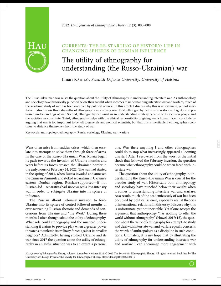 Very happy to have received the proofs for a piece in a forthcoming @haujournal special issue about #Russia spheres of influence edited by @louisalombard. I explore the utility of #ethnography - and hence #anthropology - in understanding war, especially the one in #Ukraine. 1/2