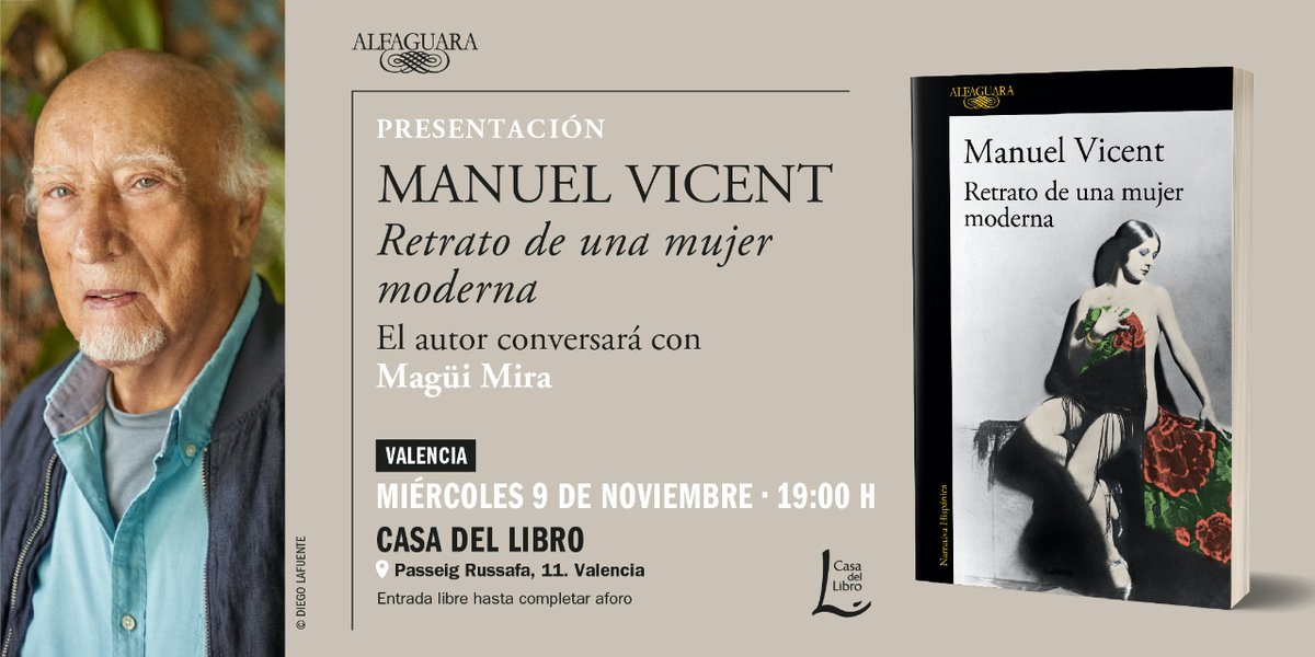 #Agenda Manuel Vicent presenta «Retrato de una mujer moderna», la novela de Concha Piquer, en Valencia, acompañado por Magüi Mira. 🗓 Miércoles, 9 de noviembre  ⏰ 19.00 H   📍@casadellibro Passeig Russafa, 11. Valencia