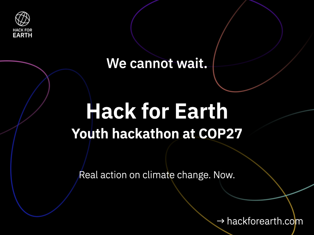 Unique_Esther1's tweet image. We cannot wait. The world needs to take real action on climate change. Now. 
Hack for Earth Youth hackathon at #COP27 – read more hackforearth.com

#COP27 #hackforearth #climateaction