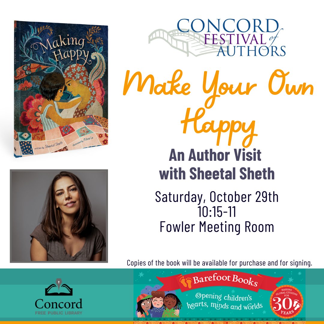 Concord Festival of Authors (@concord_fest) on Twitter photo Join us at 10:15 (today, 10:29) at the Fowler Branch of the @CFPL_Updates for a talk from <a href="/BarefootBooks/">Barefoot Books</a> author, <a href="/sheetalsheth/">Sheetal Sheth</a>! She will read and discuss her picture book, Making Happy. Learn more and register: concordfestivalofauthors.org/barefoot-books…
#CFA2022 #CFA30 #ConcordFest #ConcordMA Join us at 10:15 (today, 10:29) at the Fowler Branch of the @CFPL_Updates for a talk from <a href="/BarefootBooks/">Barefoot Books</a> author, <a href="/sheetalsheth/">Sheetal Sheth</a>! She will read and discuss her picture book, Making Happy. Learn more and register: concordfestivalofauthors.org/barefoot-books…
#CFA2022 #CFA30 #ConcordFest #ConcordMA