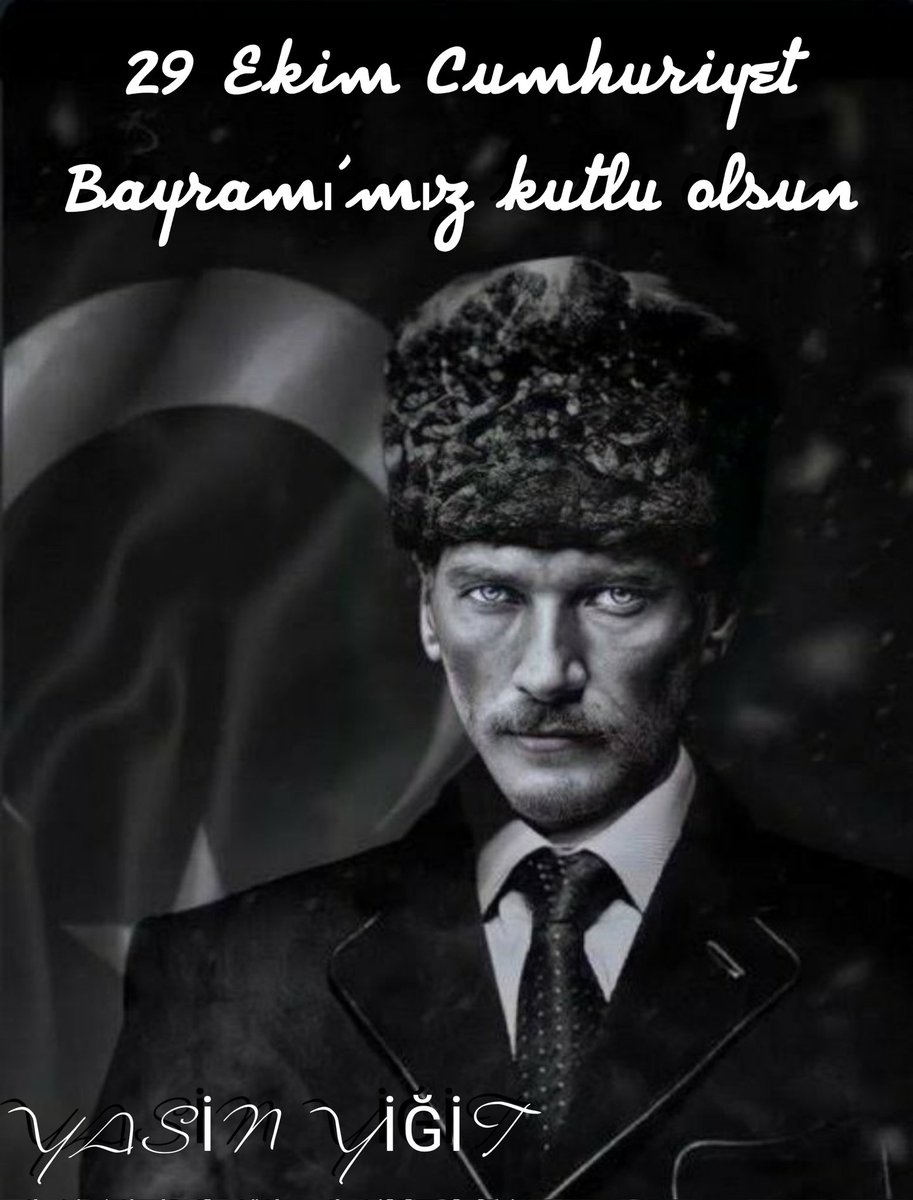 YasinYT13's tweet photo. 29 Ekim Cumhuriyet Bayramı Kutlu Olsun ! 🇹🇷
“Efendiler yarın Cumhuriyeti ilan edeceğiz.”
Bizlere Cumhuriyeti armağan eden Ata’mız, Gazi Mustafa Kemal ATATÜRK'ü, ve silah arkadaşlarını rahmet, minnet ve saygıyla anıyoruz. 

#mustafakemalatatürk
#29EkimCumhuriyetBayramı
#29ekim https://t.co/SManHeA7GQ