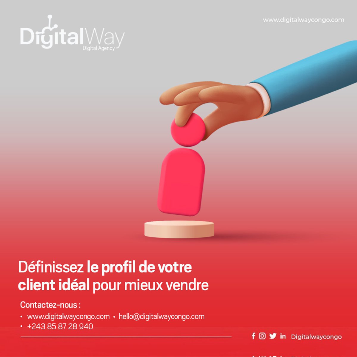 DigitalwayCongo's tweet photo. Déterminez l'identité type de votre #client à partir des questions suivantes :
Quel est son âge ? De quel genre est-il ?
Où habite-il ? Quelle est son activité ?
Quel est son pouvoir d'achat ?
Quels sont ses centres d’intérêt ?

#Digitalway #DigitalAgency #Digital #Marketing https://t.co/tASZHglCfs