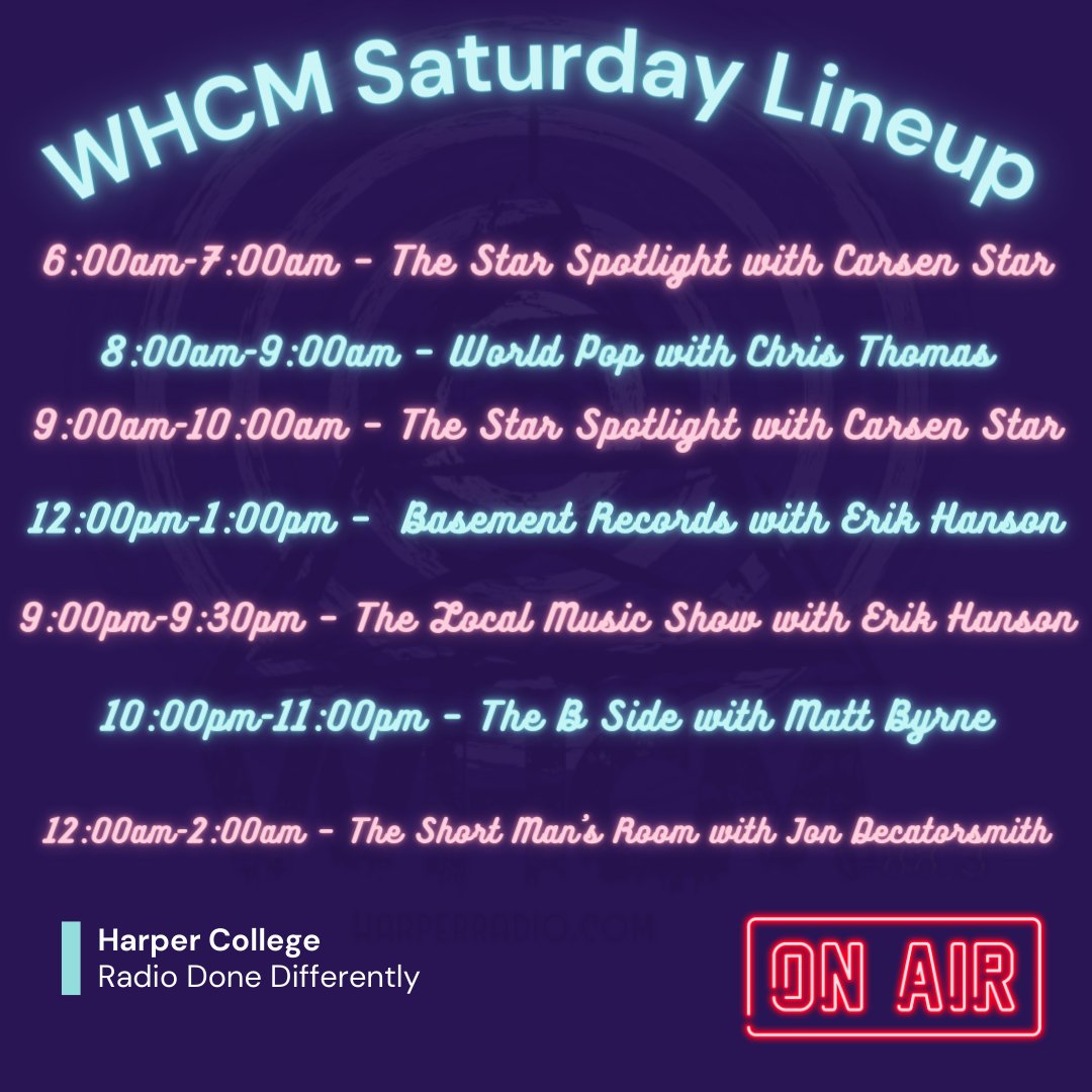 HarperRadio's tweet photo. You know the deal it's the weekend! Check out our lineup. Saturday is for shenanigans! Don't get left out! Streaming 24/7 on https://t.co/snHzW9IukO or 88.3FM-WHCM. #SaturdayShenanigans #Harpercollege #GoodMorning https://t.co/tah0ikB9d8
