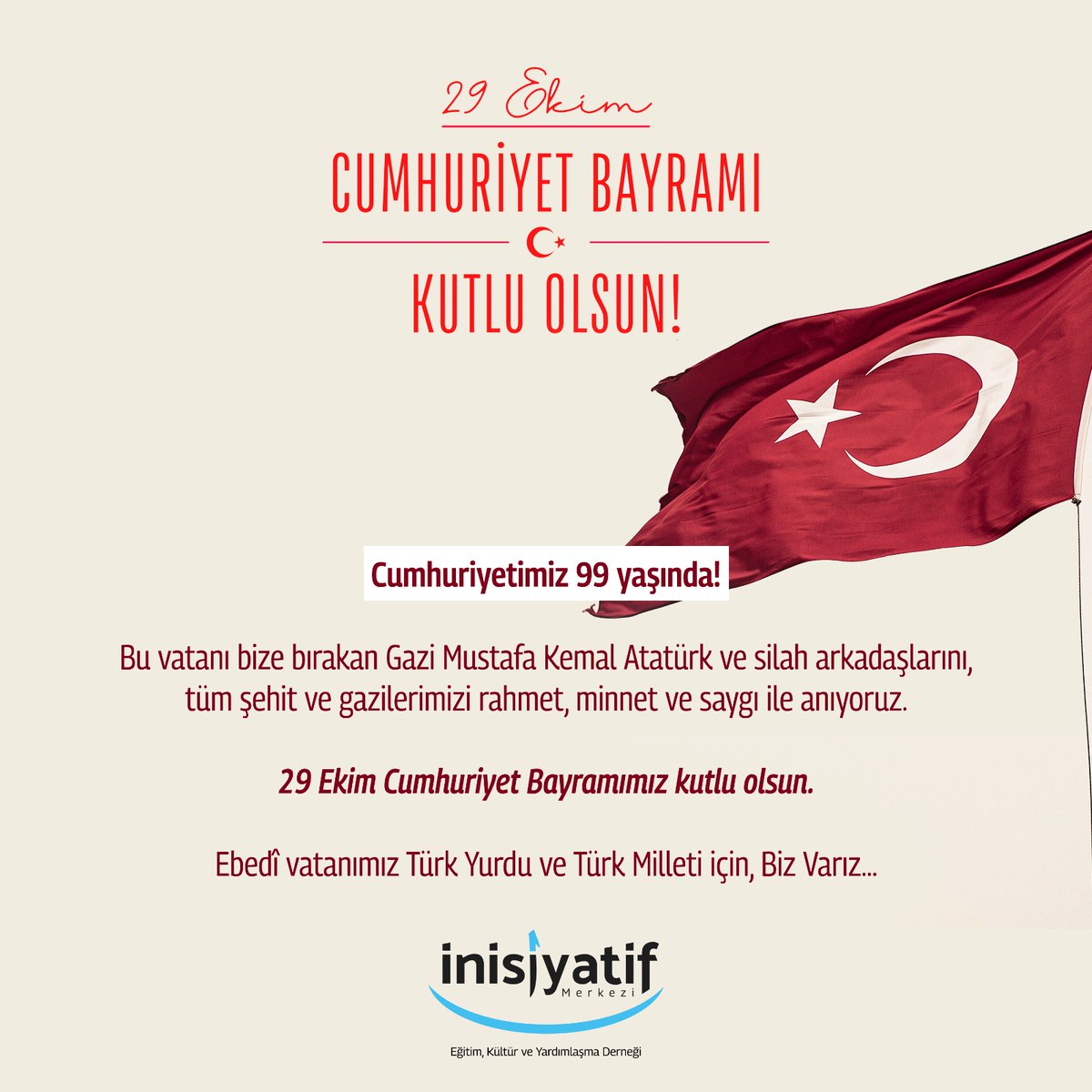 Cumhuriyetimiz 99 yaşında! Bu vatanı bize bırakan Gazi Mustafa Kemal Atatürk ve silah arkadaşlarını, tüm şehit ve gazilerimizi rahmet, minnet ve saygı ile anıyoruz. #29Ekim Cumhuriyet Bayramımız kutlu olsun.🇹🇷 Ebedî vatanımız Türk Yurdu ve Türk Milleti için, Biz Varız...