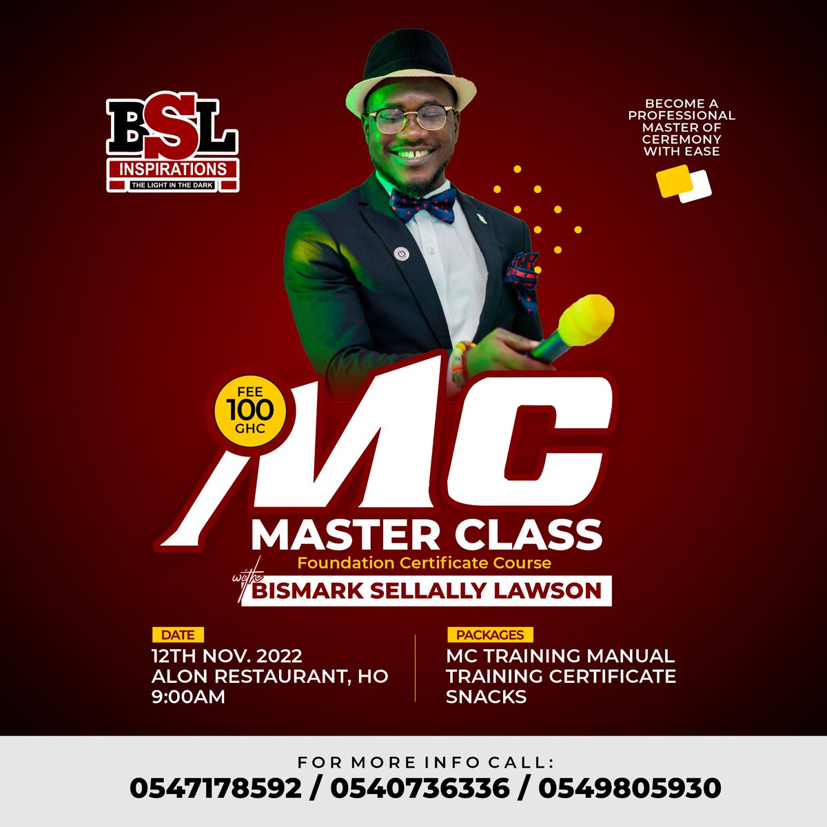 Sellally_Global's tweet photo. Let's meet on the 12 of November at Alon Restaurant I discuss with you a few of the pillars of the Job of an Emcee.

Please, get registered with only GHC 100.00 and watch yourself turn into a professional Event Host.

Let's talk.

#MCmasterclass #Sellally #Bismarklawson https://t.co/GjYhVXHgkB