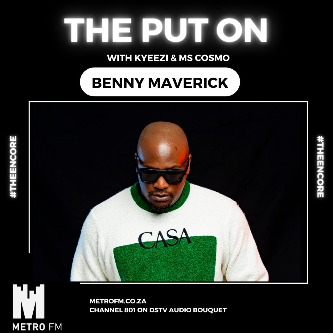 METROFMSA's tweet photo. Today on #ThePutOn we connect with @BennyMaverick the hittmaker doing what he does best.. we chat P.O.P (Piano Over Poverty) on #TheEncoreOnMetroFM with @kyeezi and @mscosmosa https://t.co/rVLx5mv8zv