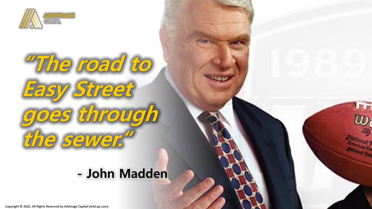 ArbCapGlobal's tweet photo. "The road to Easy Street goes through the sewer." - John Madden

#JohnMadden #SportsLegends #Sports #SportsArbitrage #ArbitrageTrading #ArbitrageCapital #ArbCap https://t.co/KcQxRROhyB